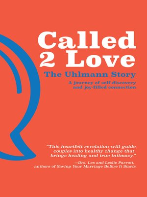 cover image of Called 2 Love: The Uhlmann Story